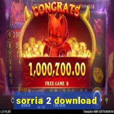 sorria 2 download